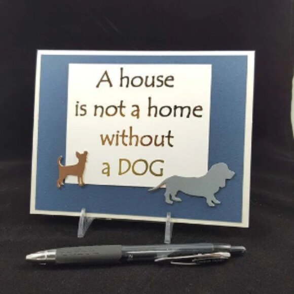 A house is not a home without a DOG -‎ Pet Note Card w/Envelope - Picture 4 of 4